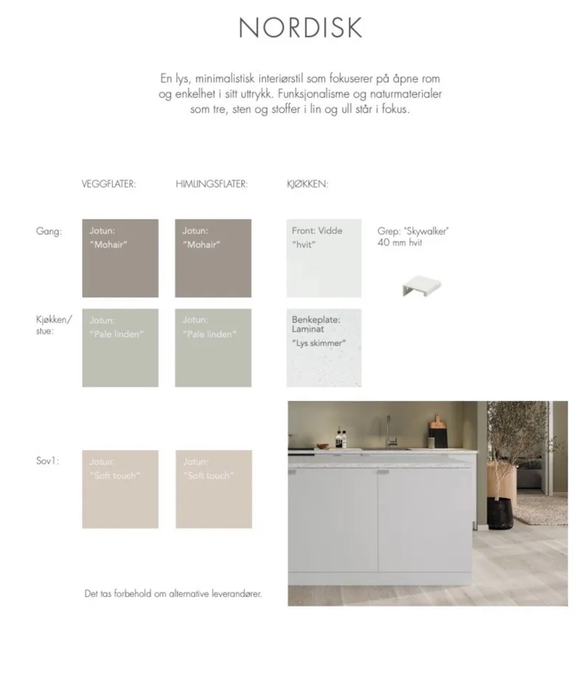 Disse fargene er valgt i leiligheten. 